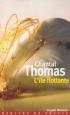 L'île flottante de Chantal Thomas